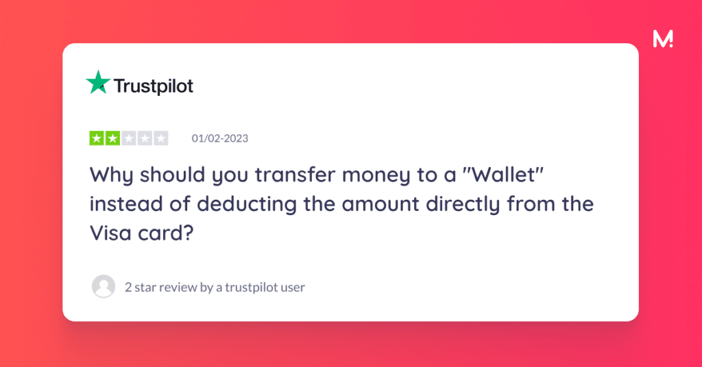 A two-star Trustpilot review asking why money must be transferred to a Wallet instead of being deducted directly from a Visa card