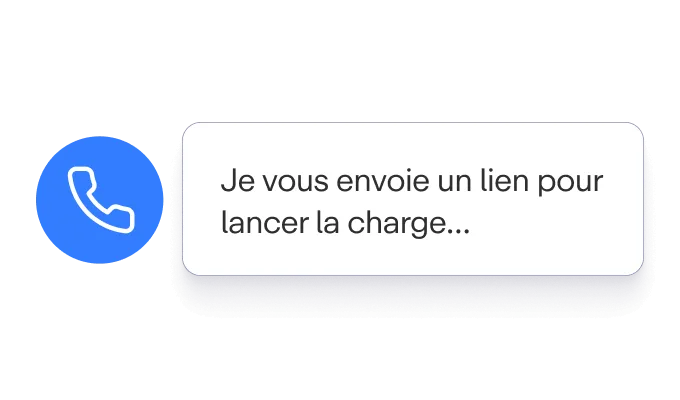 Icône de téléphone bleu avec un message à fond blanc : "Je vous envoie un lien pour lancer la charge..." sur fond sombre.
