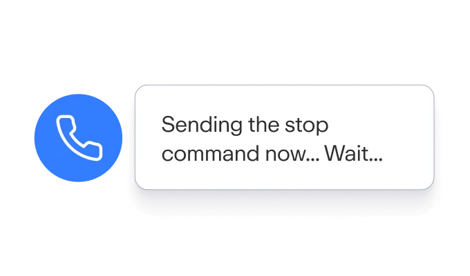 A blue telephone icon beside a message box displaying the text: "Sending the stop command now... Wait..." on a white background.