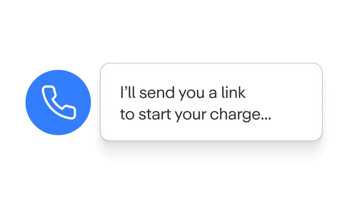 A speech bubble with text saying, "I’ll send you a link to start your charge," next to a blue phone icon on a white background.